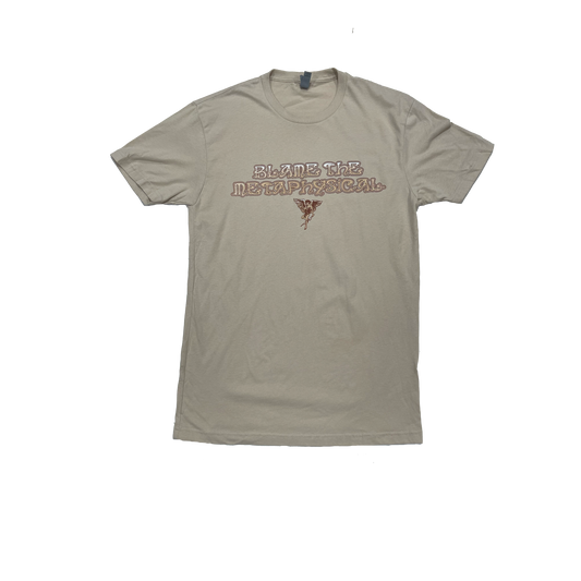 Blame The Metaphysical Tee